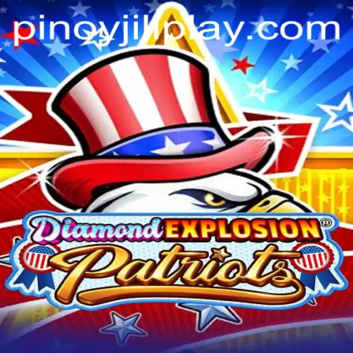 Exploring DiamondExplosionPatriots: A Thrilling Gaming Experience by Jiliplay Gaming