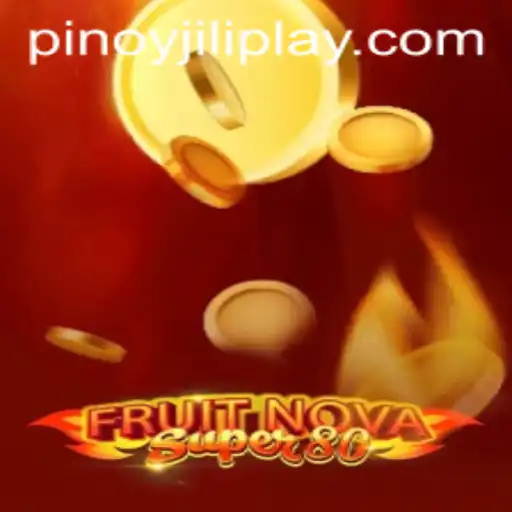 Exploring the World of FruitNovaSuper80 by Jiliplay Gaming