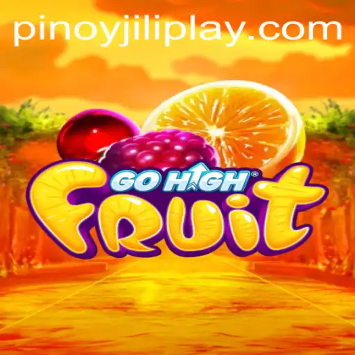 Exploring the World of GoHighFruit by Jiliplay Gaming