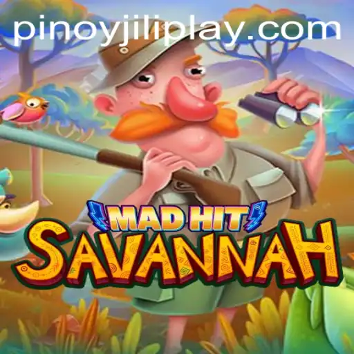 Discover MadHitSavannah: A Thrilling Adventure by Jiliplay Gaming