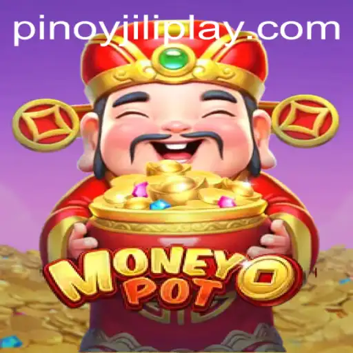 Unveiling MoneyPot: A Fresh Adventure by Jiliplay Gaming