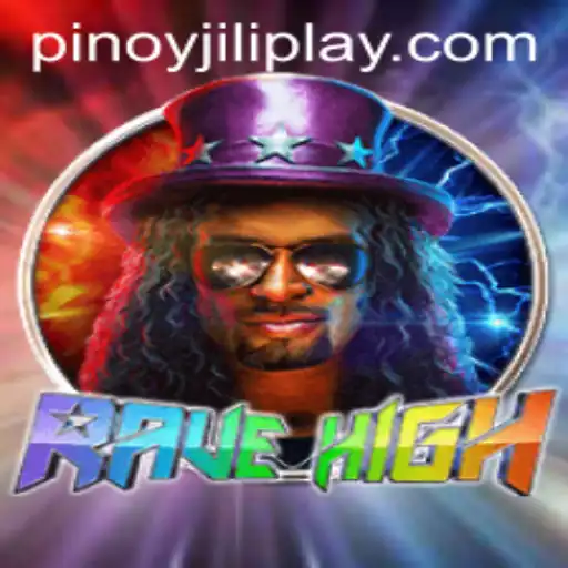 Unleashing the Rhythm: Dive into RaveHigh by Jiliplay Gaming