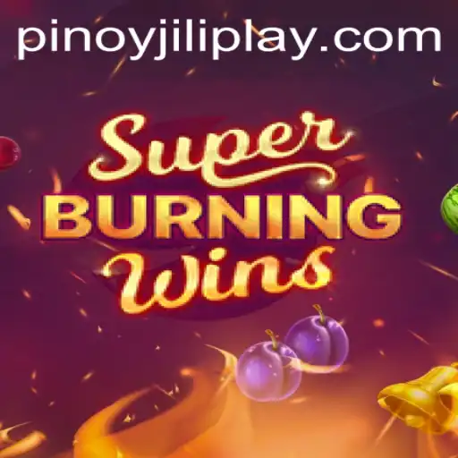 Unveiling SuperBurningWins: A Thrilling Experience by Jiliplay Gaming